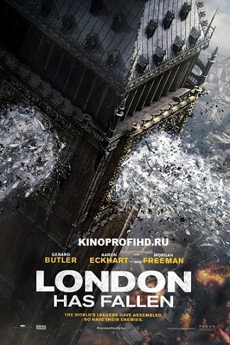 Падение Лондона (2016) смотреть онлайн